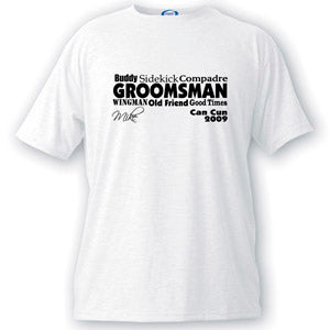Text Series Groomsman T-shirt