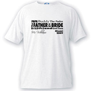 Text Series Father of the Bride T-shirt